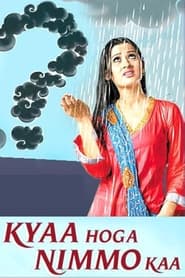 Kya Hoga Nimmo Ka' Poster