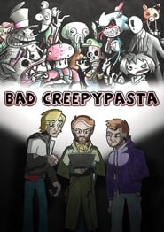 Bad Creepypasta' Poster
