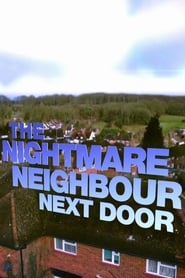 The Nightmare Neighbour Next Door' Poster