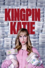 Kingpin Katie' Poster