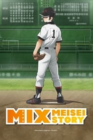 Mix Meisei Story' Poster