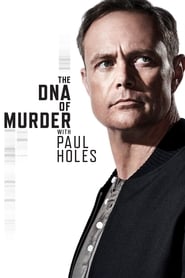 Streaming sources forThe DNA of Murder with Paul Holes