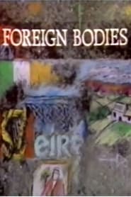 Foreign Bodies' Poster