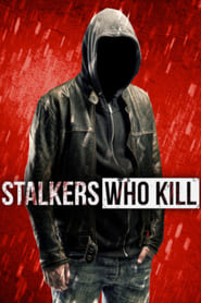 Stalkers Who Kill' Poster
