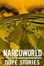 Narcoworld Dope Stories' Poster