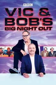 Vic and Bobs Big Night Out' Poster
