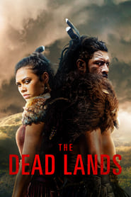 The Dead Lands' Poster
