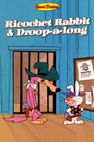 Ricochet Rabbit  DroopaLong' Poster