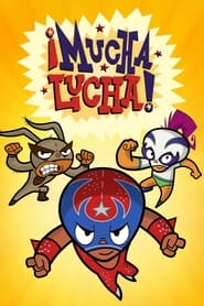 Mucha Lucha' Poster