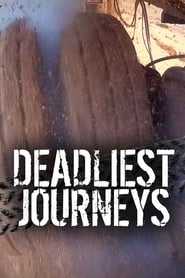 Deadliest Journeys' Poster