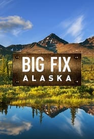 Big Fix Alaska' Poster