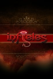 Infieles' Poster