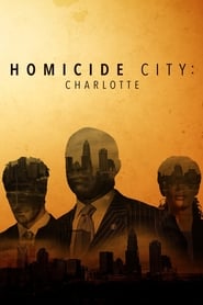 Streaming sources forHomicide City Charlotte