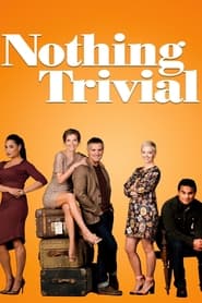 Nothing Trivial' Poster