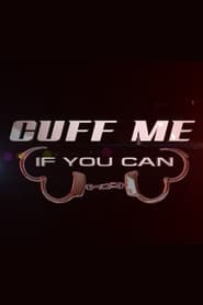 Cuff Me If You Can' Poster