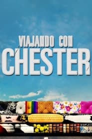 Viajando con Chester' Poster