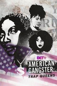 American Gangster Trap Queens' Poster