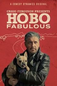 Craig Ferguson Presents Hobo Fabulous' Poster