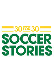 30 for 30 Soccer Stories' Poster