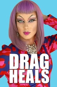 Drag Heals' Poster