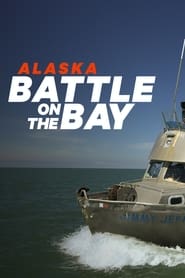 Alaska Battle on the Bay' Poster