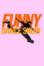 The Funny Dance Show' Poster