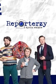 Reporterzy Z zycia wziete' Poster