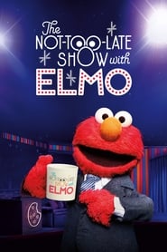 The Not Too Late Show with Elmo' Poster