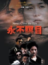 Never Close the Eye' Poster