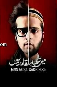 Main Abdul Qadir Hoon' Poster
