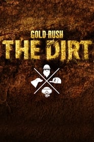 Gold Rush The Dirt' Poster