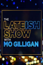 The Lateish Show with Mo Gilligan' Poster