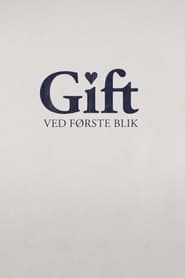 Gift ved frste blik' Poster