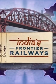 Indias Frontier Railways' Poster