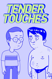 Tender Touches' Poster