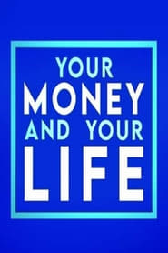 Your Money and Your Life' Poster