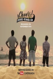 Cheers  Friends Reunion Goa' Poster