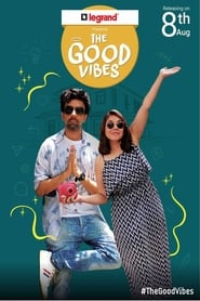 The Good Vibes' Poster