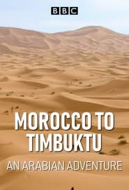 Morocco to Timbuktu An Arabian Adventure' Poster