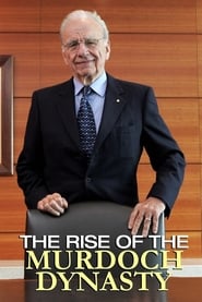 The Rise of the Murdoch Dynasty' Poster