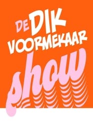 De Dik Voormekaar Show' Poster