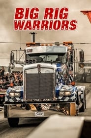 Big Rig Warriors' Poster