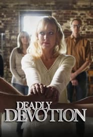 Deadly Devotion' Poster