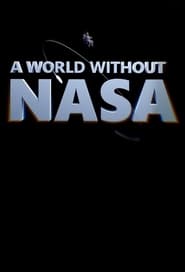 A World Without NASA' Poster