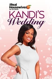 The Real Housewives of Atlanta Kandis Wedding' Poster