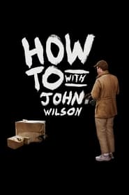 Streaming sources forHow To with John Wilson