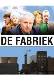 Streaming sources forDe fabriek