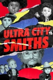 Ultra City Smiths' Poster