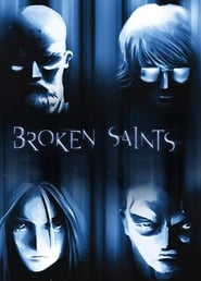 Broken Saints' Poster