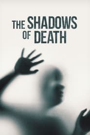 Streaming sources forThe Shadows of Death